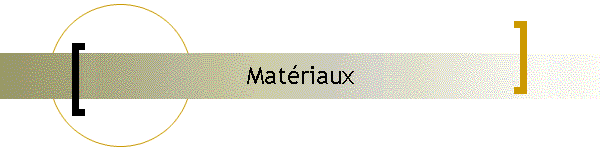Matriaux