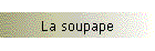 La soupape